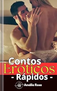 Livro Contos Eróticos Rápidos: Desejos Inesperados e Fantasias Ousadas (Coletâneas de Contos)