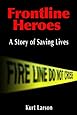 Frontline Heroes: A Story of Saving Lives