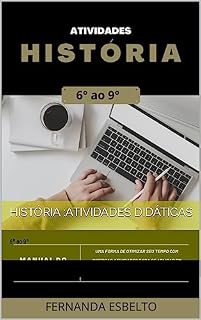 Livro História :Atividades didáticas : 6° ao 9°
