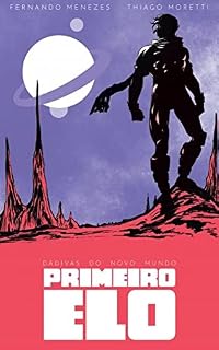 Livro Primeiro Elo (Dádivas do novo mundo Livro 1)