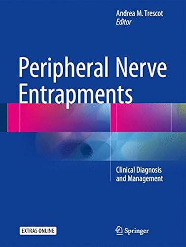 Download Peripheral Nerve Entrapments: Clinical Diagnosis and Management PDF