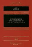 International Civil Litigation in United States Courts by Gary B. Born (2006-12-30) by