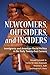 Newcomers, Outsiders, and Insiders: Immigrants and American Racial Politics in the Early Twenty-first Century (The Politics Of Race And Ethnicity)