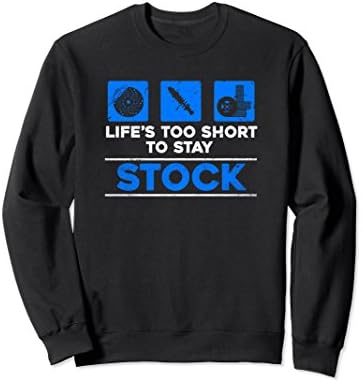 Unisex "Life's Too Short To Stay Stock" JDM Car Tuner Sweatshirt Medium Black