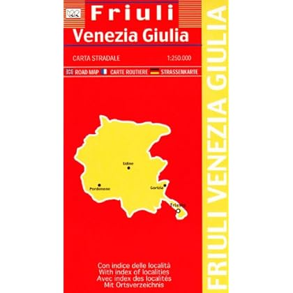 Friuli Venezia Giulia 1:250.000 (Carte stradali) Friuli Venezia Giulia 1:250.000 (Carte stradali)