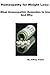 Homeopathy for Weight Loss: What Homeopathic Remedies to Use and Why