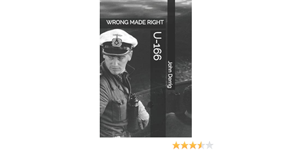 U 166 Wrong Made Right Derrig John Amazon Com Books