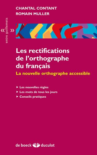 Les  rectifications de l'orthographe du français