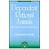 Dependent Rational Animals: Why Human Beings Need the Virtues (The Paul Carus Lectures)