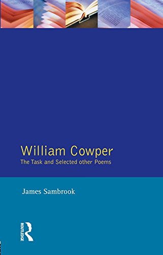 William Cowper: The Task and Selected Other Poems (Longman Annotated Texts)