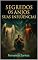 Livro Segredos. Os Anjos. Suas Influências