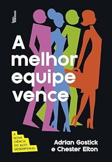 Livro A melhor equipe vence: A nova ciência do alto desempenho