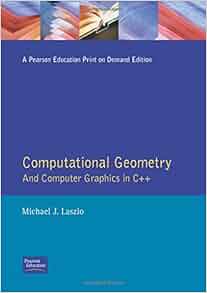 Amazon.com: Computational Geometry and Computer Graphics in C++ ...
