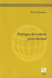 Poétique du roman postcolonial