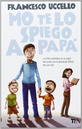 Francesco Uccello - Mo' te lo spiego a papà (2013)
