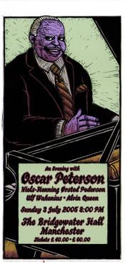Oscar Peterson 03/07/05 Limited Edition Silk Screen Print Music Poster by Gary Houston Original Signed and Numbered Featuring: Oscar Peterson