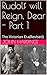 Rudolf will Reign, Dear - Part 1: The Victorian Era(Revised) (Part 1 of 2) by 