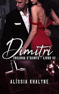 Livro Dimitri - Trilogia D'Saints - Livro 3