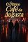 Livro O Último Café da Augusta