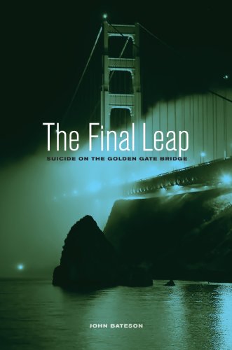 The Final Leap: Suicide on the Golden Gate Bridge - //medicalbooks.filipinodoctors.org