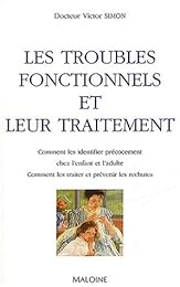 Les  troubles fonctionnels et leur traitement