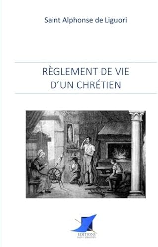 Download Règlement de vie d'un chrétien PDF