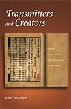 Front cover for the book Transmitters and Creators: Chinese Commentators and Commentaries on the Analects by John Makeham