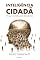 Livro Inteligência Cidadã : O que nos falta para transformar