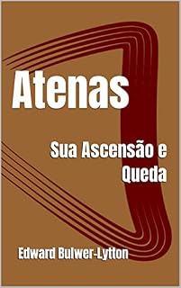 Livro Atenas: Sua Ascensão e Queda