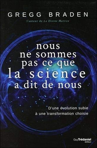 Nous ne sommes pas ce que la science a dit de nous : D'une évolution subie à une transformation ch by 