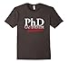 Ph.D. Candidate (Survivor) Funny Graduate School T-Shirt