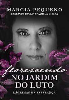 Livro Florescendo no jardim do luto