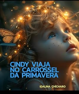 Livro Cindy Viaja no Carrrossel da Primavera