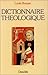 Dictionnaire théologique by 