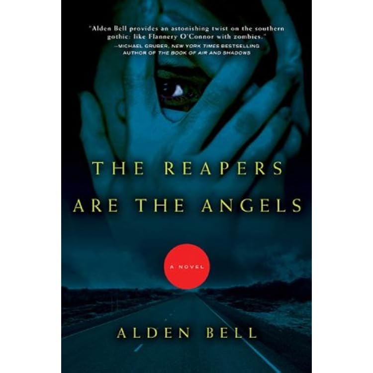 Amazon.com: The Reapers Are the Angels: A Novel eBook : Bell, Alden: Kindle  Store