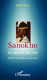 Sanokho ou Le métier du rire