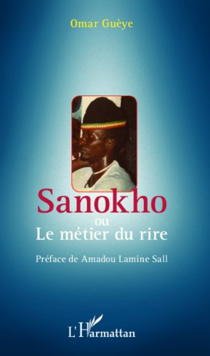 Sanokho ou Le métier du rire