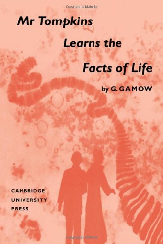 MR TOMPKINS LEARNS THE FACTS OF LIFE