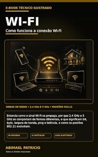 Livro Wifi: como funciona a tecnologia wifi (Tecnologia e (Redes e hardware))