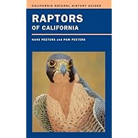 Raptors of California (Volume 82) (California Natural History Guides)