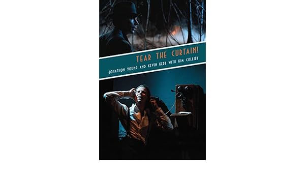 Tear The Curtain A Film Theatre Hybrid Kindle Edition By