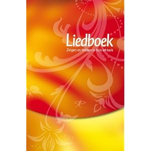 Liedboek -rood/geel: Zingen en bidden in huis en kerk
