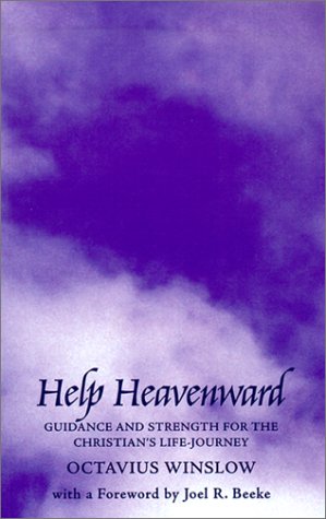 Help Heavenward: Guidance and Strength for the Christian's Life-Journey