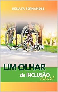 Livro Um Olhar de Inclusão Ambiental