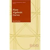 Plane Algebraic Curves (Student Mathematical Library, V. 15)