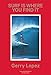 Surf Is Where You Find It by Lopez (2015-04-02) by 
