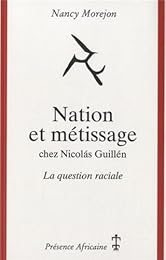 Nation et métissage chez Nicolás Guillén