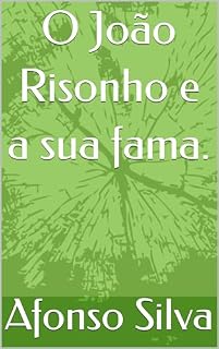 Livro O João Risonho e a sua fama.