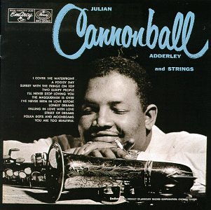 Cannonball Adderley and Strings