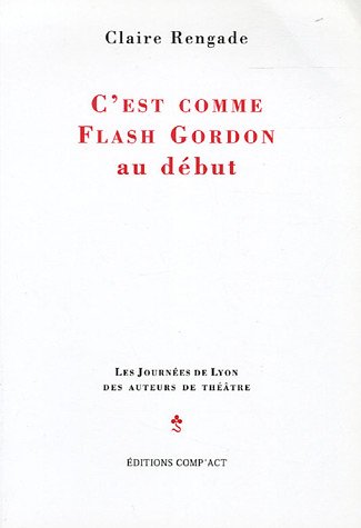 C'est comme Flash Gordon au début